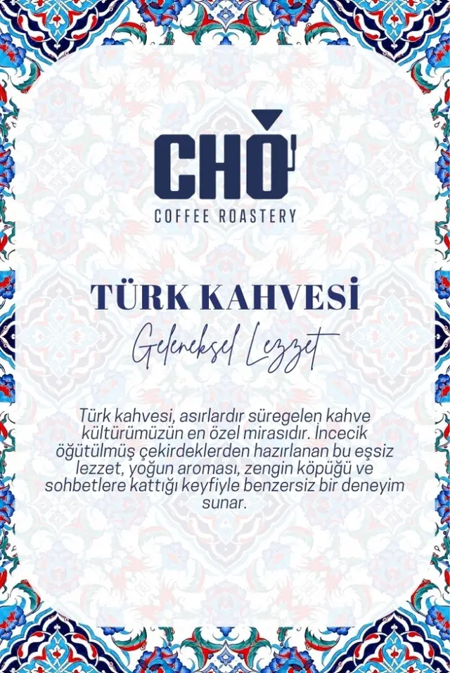 CHO SINGNATURE GELENEKSEL TÜRK KAHVESİ